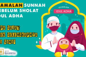 5 Amalan Sunnah sebelum Sholat Idul Adha